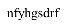 nfyhgsdrf