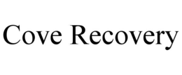 cove recovery