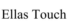ellas touch
