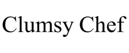 clumsy chef