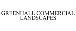greenhall commercial landscapes