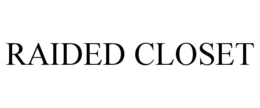 raided closet