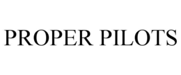 proper pilots