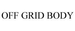 off grid body