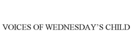 voices of wednesday’s child