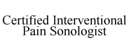 certified interventional pain sonologist