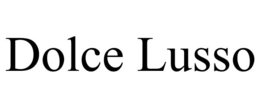 dolce lusso