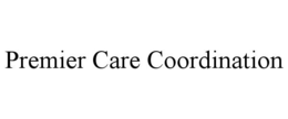 premier care coordination