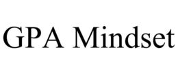 gpa mindset