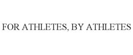 for athletes, by athletes