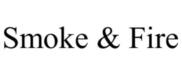 smoke & fire