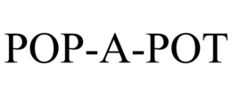 pop-a-pot
