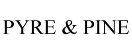 pyre & pine