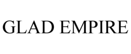 glad empire