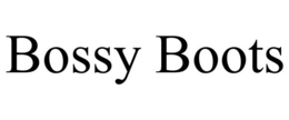 bossy boots