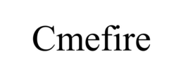 cmefire