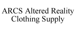 arcs altered reality clothing supply