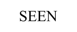 seen