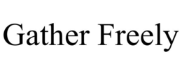 gather freely