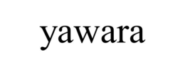 yawara