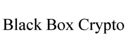 black box crypto