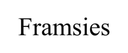 framsies