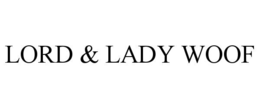 lord & lady woof