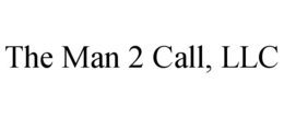 the man 2 call, llc