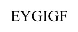 eygigf