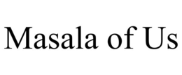 masala of us