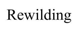 rewilding