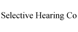 selective hearing co