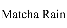 matcha rain