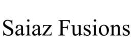 saiaz fusions