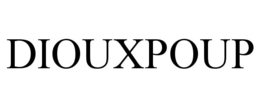 diouxpoup