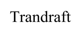 trandraft