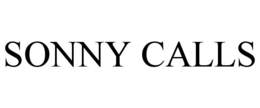 sonny calls