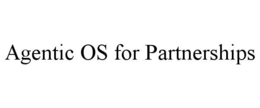 agentic os for partnerships