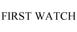first watch