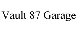 vault 87 garage