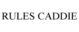 rules caddie