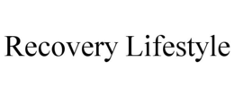 recovery lifestyle