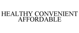 healthy affordable convenient