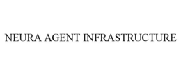 neura agent infrastructure
