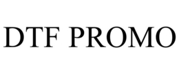 dtf promo
