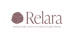 relara, building stronger women and workplaces through wellbeing.