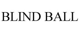 blind ball