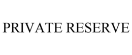 private reserve
