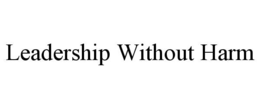 leadership without harm
