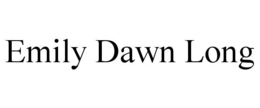 emily dawn long